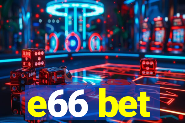 e66 bet