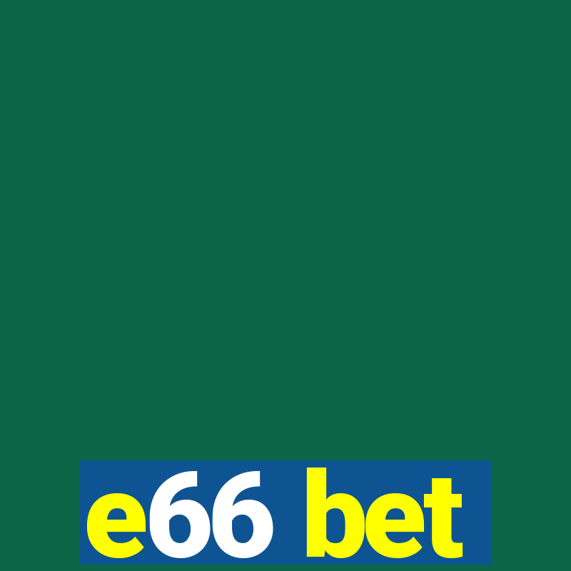 e66 bet