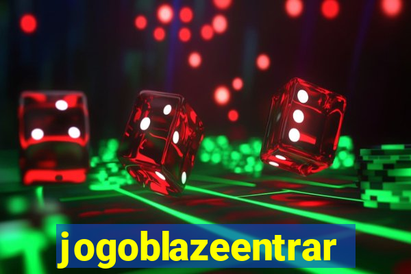 jogoblazeentrar