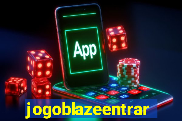 jogoblazeentrar