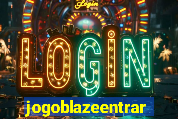 jogoblazeentrar