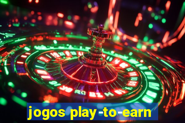 jogos play-to-earn