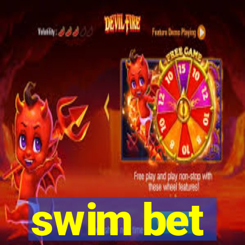 swim bet