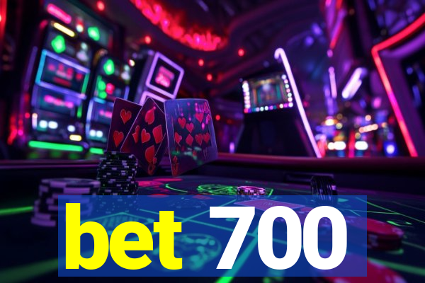 bet 700