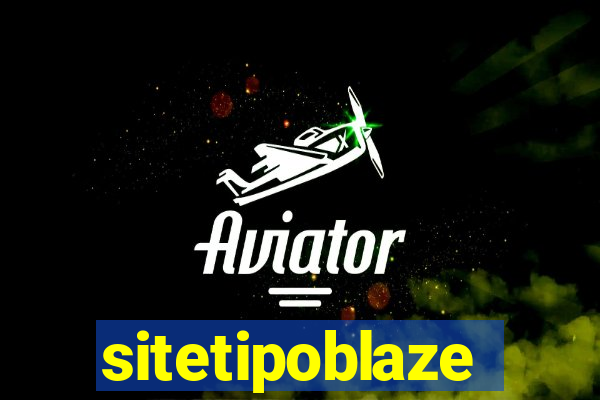 sitetipoblaze