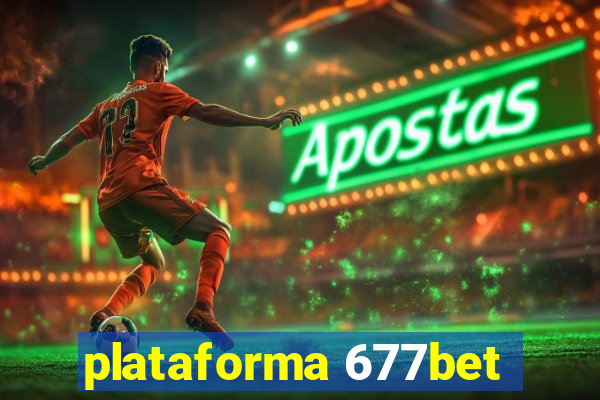 plataforma 677bet