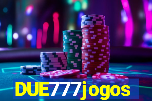 DUE777jogos