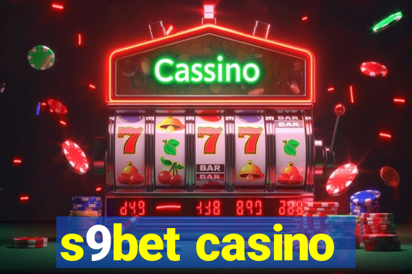 s9bet casino