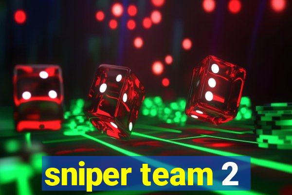 sniper team 2