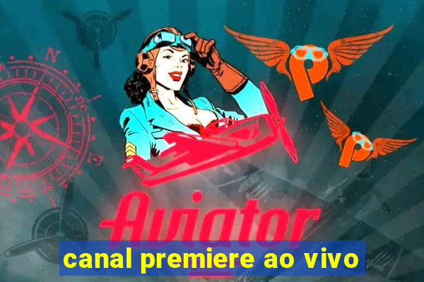 canal premiere ao vivo