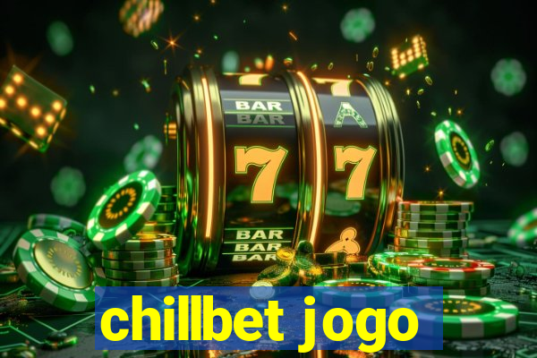 chillbet jogo