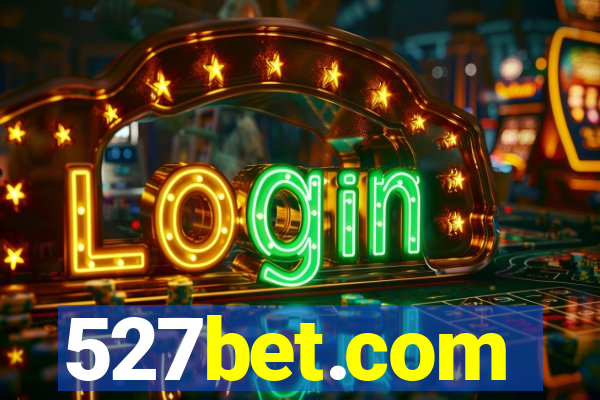 527bet.com