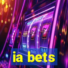 ia bets