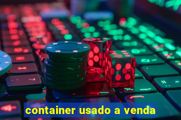 container usado a venda