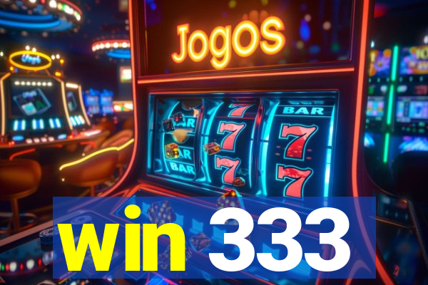 win 333