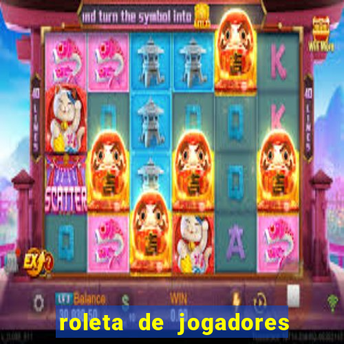 roleta de jogadores do fifa 23 roleta