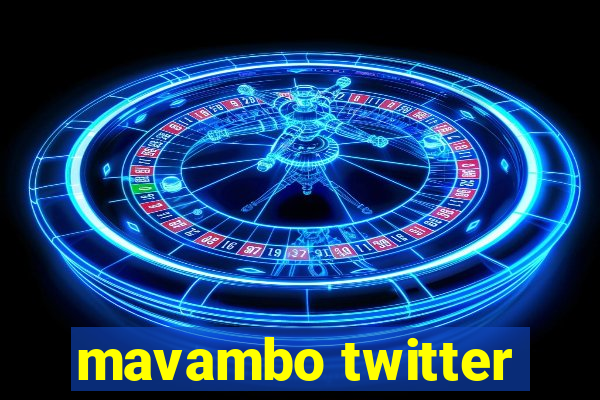 mavambo twitter