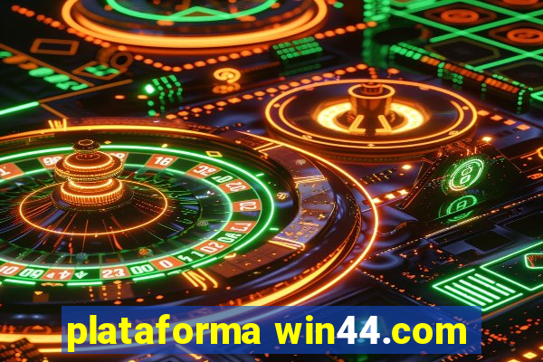 plataforma win44.com