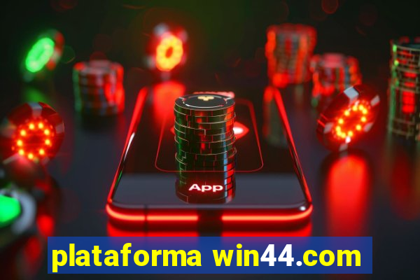 plataforma win44.com