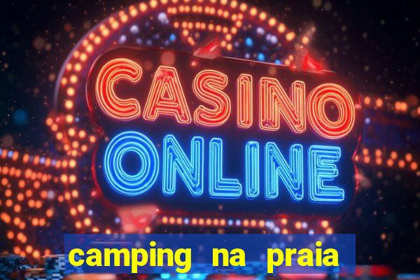 camping na praia do cassino