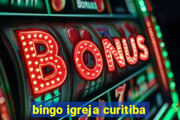 bingo igreja curitiba