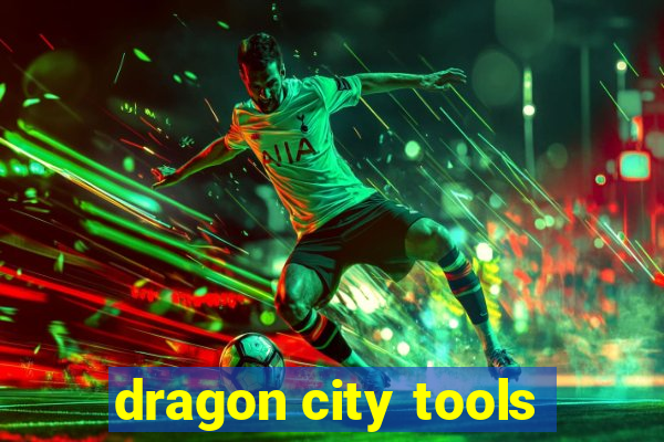 dragon city tools