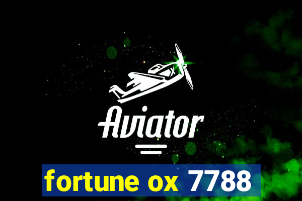 fortune ox 7788