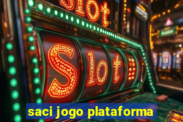 saci jogo plataforma