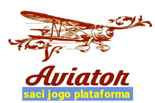 saci jogo plataforma