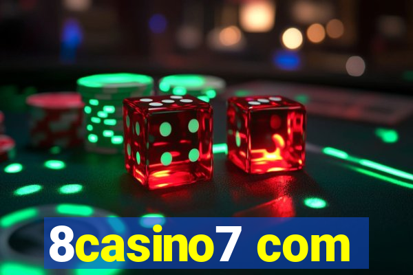 8casino7 com