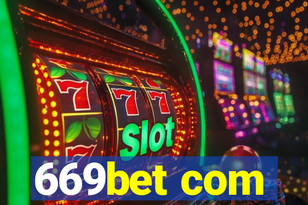 669bet com