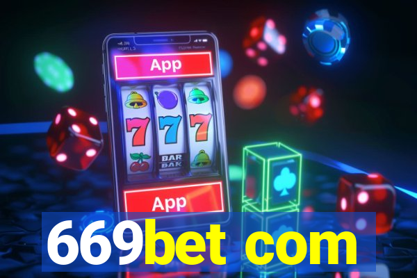 669bet com