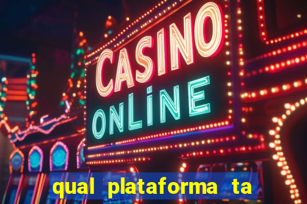 qual plataforma ta pagando mais