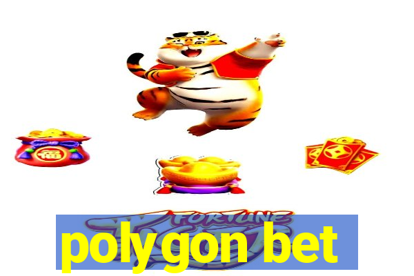 polygon bet