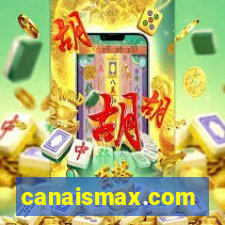 canaismax.com