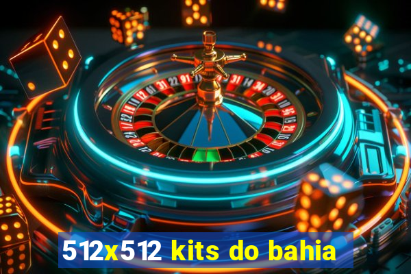 512x512 kits do bahia