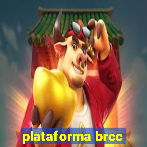 plataforma brcc