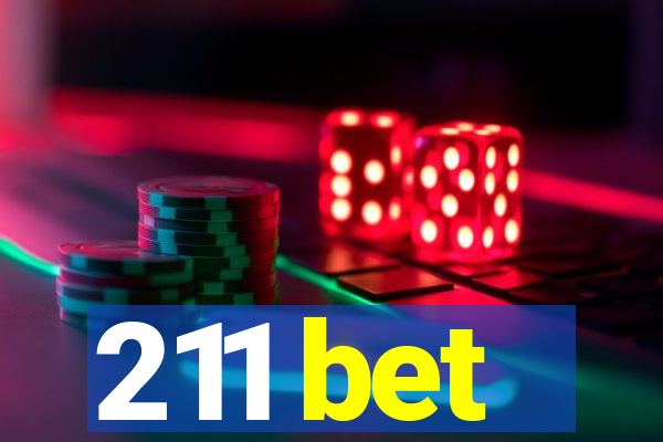 211 bet