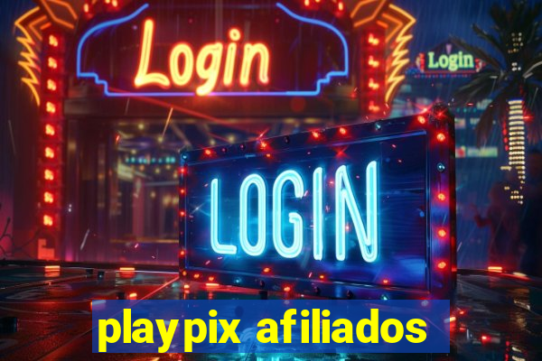 playpix afiliados