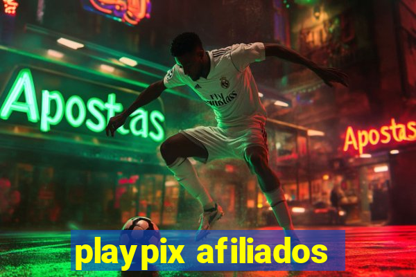 playpix afiliados