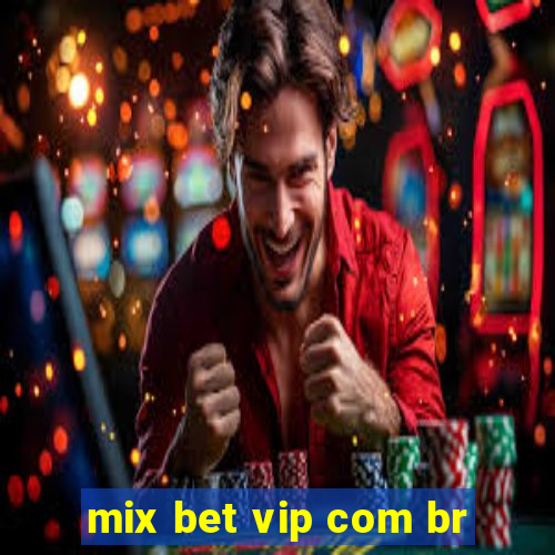 mix bet vip com br