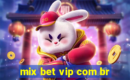 mix bet vip com br