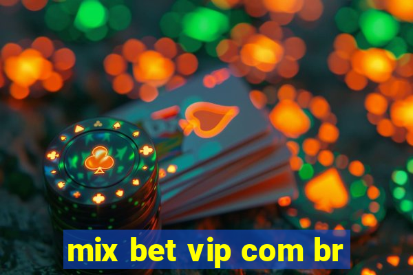 mix bet vip com br