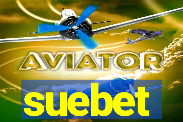 suebet