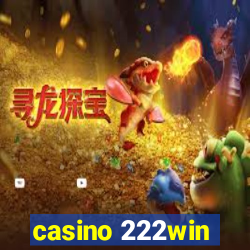 casino 222win