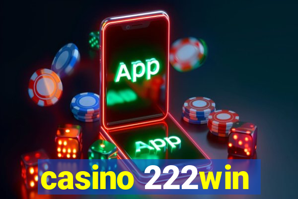 casino 222win