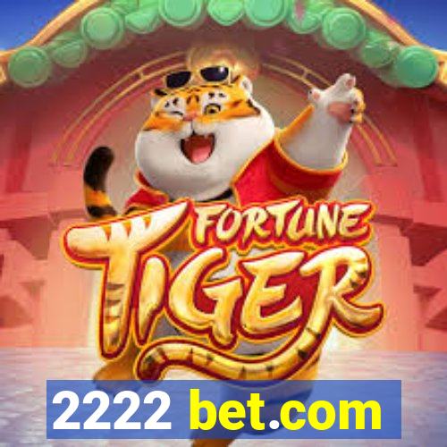 2222 bet.com