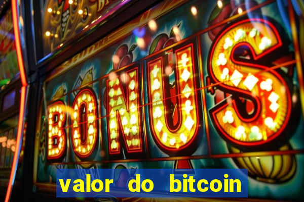 valor do bitcoin em 2020