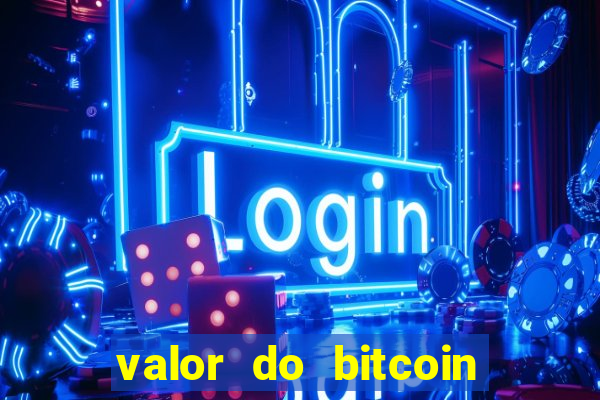 valor do bitcoin em 2020