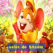 valor do bitcoin em 2020